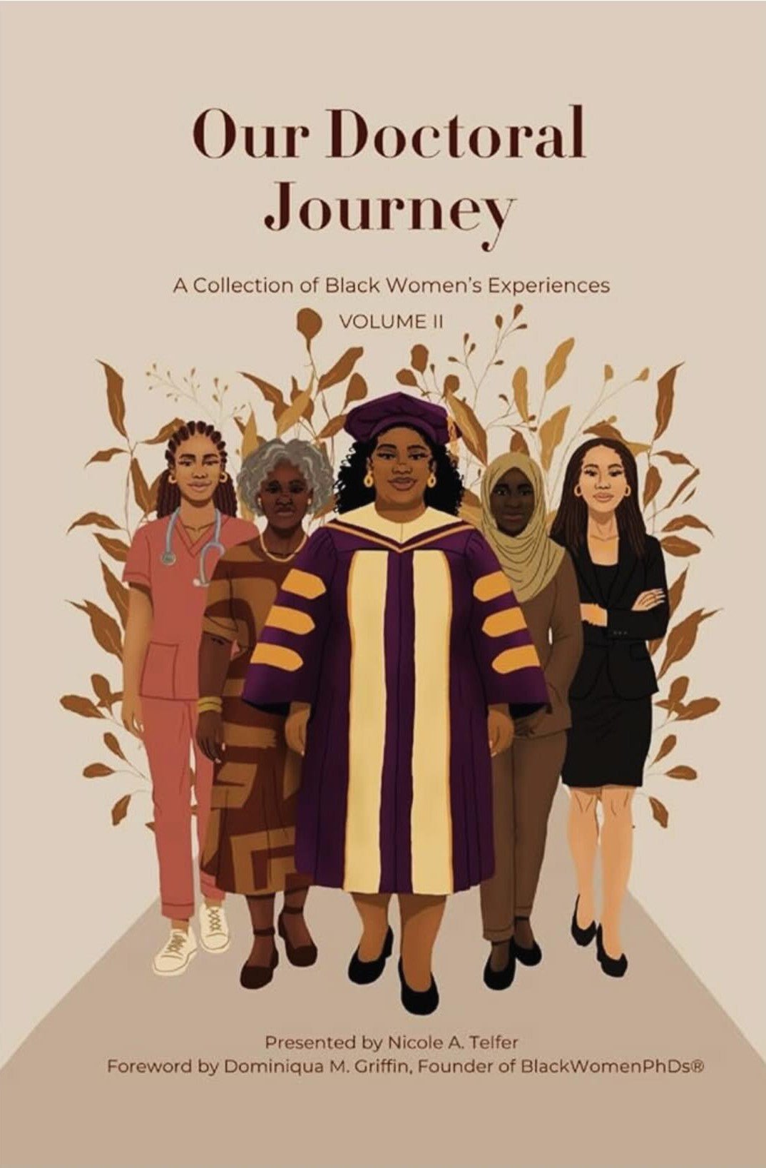 Our Doctoral Journey: A Collection of Black Women’s Experiences - My Store