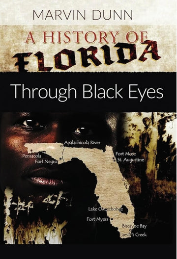 A History of Florida Through Black Eyes - My Store